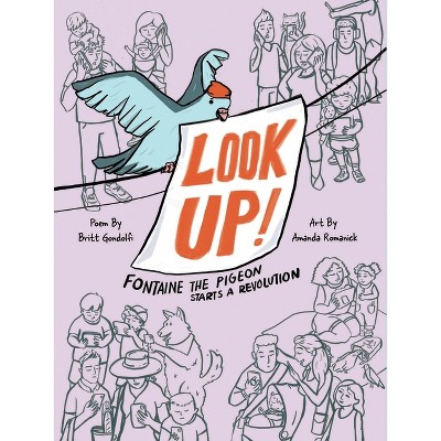 Look Up! - by  Britt Gondolfi (Paperback)