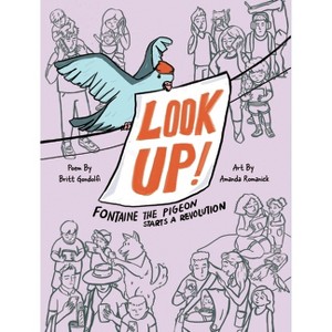 Look Up! - by  Britt Gondolfi (Paperback) - 1 of 1