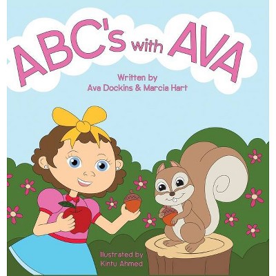 ABC's With AVA - by  Ava Dockins (Hardcover)