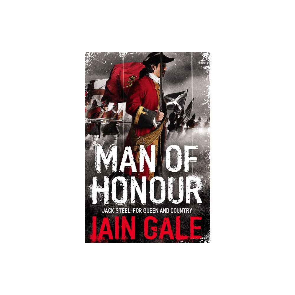 Man of Honour - by Iain Gale (Paperback)