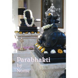 Parabhakti - by  Nome (Paperback) - 1 of 1
