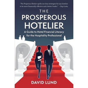 The Prosperous Hotelier - by David Lund - 1 of 1