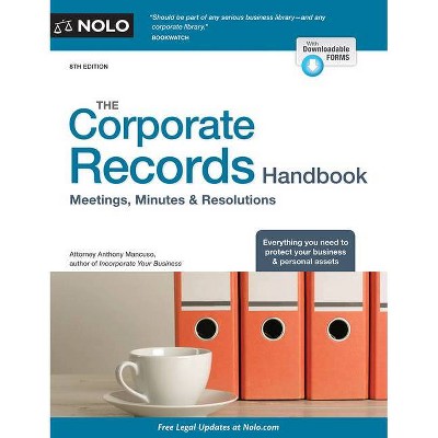 The Corporate Records Handbook - 8th Edition by  Anthony Mancuso (Paperback)