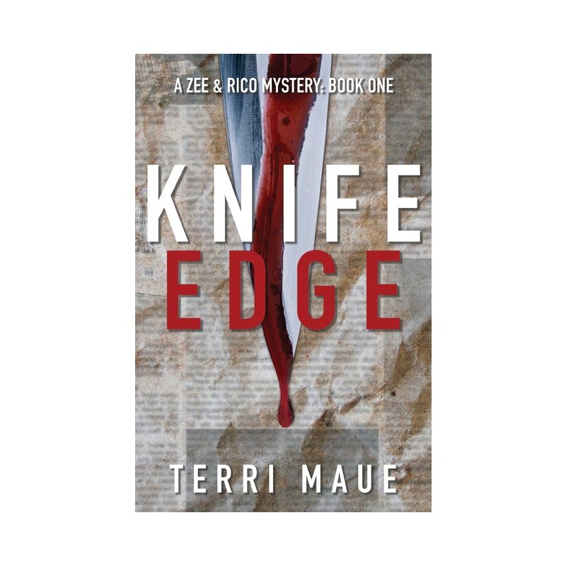 Knife Edge - by  Terri Maue (Paperback), 1 of 2