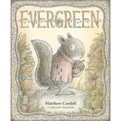 Evergreen - (Álbumes) by  Matthew Cordell (Hardcover)
