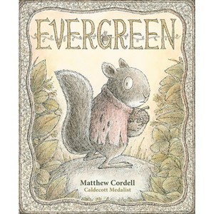 Evergreen - (Álbumes) by  Matthew Cordell (Hardcover) - 1 of 1