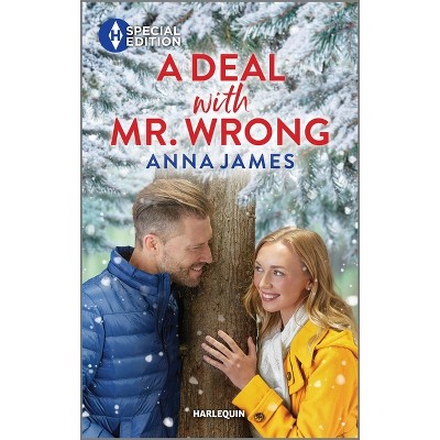 A Deal with Mr. Wrong - (Sisterhood of Chocolate & Wine) by  Anna James (Paperback)