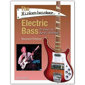Hal Leonard The Rickenbacker Electric Bass - Second Edition Book Series Softcover Written by Paul D. Boyer - 1 of 1