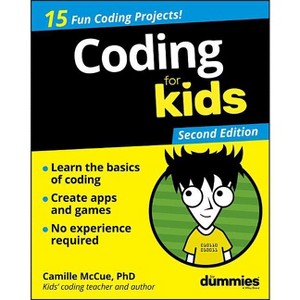 Coding for Kids for Dummies - (For Kids for Dummies) 2nd Edition by  Camille McCue (Paperback) - 1 of 1
