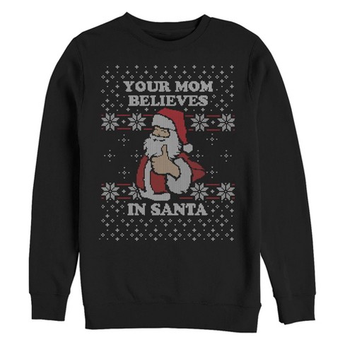 Men's Lost Gods Your Mom Believes in Santa Sweatshirt - image 1 of 4