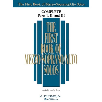  G. Schirmer The First Book Of Mezzo-Soprano/Alto Solos Complete Parts 1, 2 and 3 