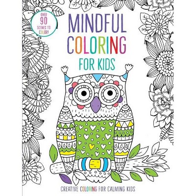 Mindful Coloring for Kids - by  Insight Kids (Paperback)