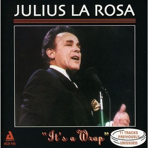 Julius La Rosa - It's A Wrap (CD) - 1 of 1