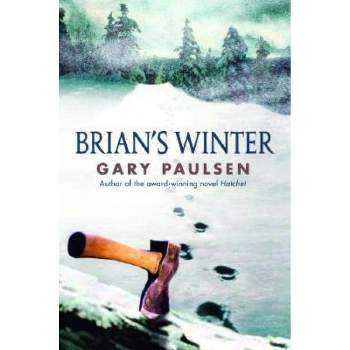 Brian's Winter - (Hatchet Adventure) by Gary Paulsen