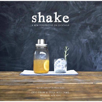 Shake - by  Eric Prum & Josh Williams (Paperback)