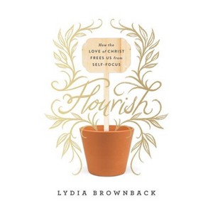Flourish - by  Lydia Brownback (Paperback) - 1 of 1