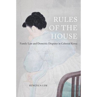 Rules of the House, 2 - (Global Korea) by  Sungyun Lim (Paperback)