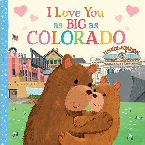 I Love You as Big as - by Rose Rossner (Board Book) - 1 of 2