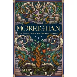 Morrighan - (Remnant Chronicles) by  Mary E Pearson (Hardcover)