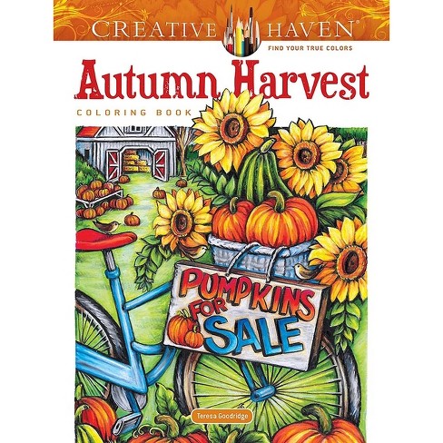Creative Haven Autumn Harvest Coloring Book - (adult Coloring Books:  Seasons) By Teresa Goodridge (paperback) : Target