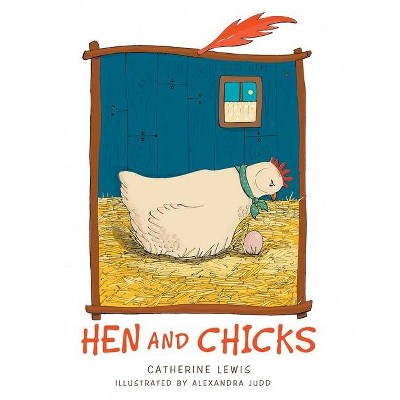 Hen and Chicks (Bilingual Edition) - by  Catherine Lewis (Paperback)