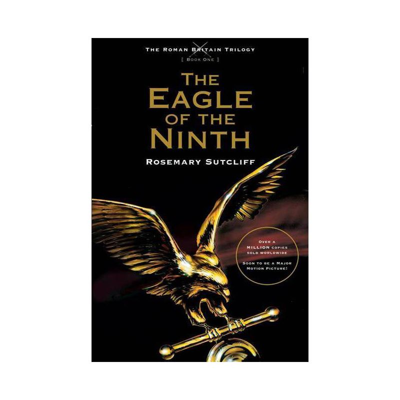 The Eagle of the Ninth - (Roman Britain Trilogy) by  Rosemary Sutcliff (Paperback), 1 of 2