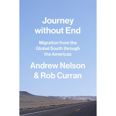 Journey Without End - by Andrew Nelson & Rob Curran