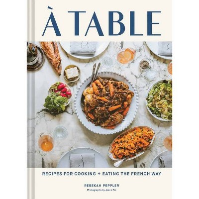 A Table - by  Rebekah Peppler (Hardcover)