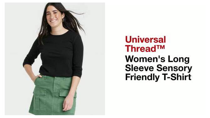 Women's Long Sleeve Sensory Friendly T-Shirt - Universal Thread™, 2 of 5, play video