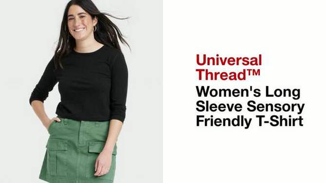 Women's Long Sleeve Sensory Friendly T-Shirt - Universal Thread™, 2 of 5, play video