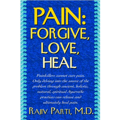 Pain - by  Rajiv Parti (Paperback)