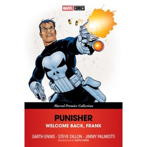 Punisher: Welcome Back, Frank [Marvel Premier Collection] - by  Garth Ennis (Paperback) - 1 of 1