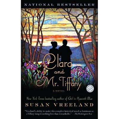 Clara and Mr. Tiffany (Reprint) (Paperback) by Susan Vreeland