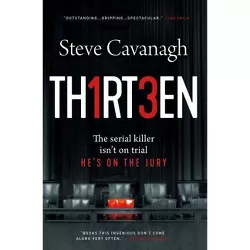 Thirteen - (Eddie Flynn, 3) by  Steve Cavanagh (Hardcover)