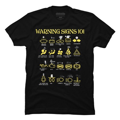 Men's Design By Humans Car Warning Signs 101 By ZeusSE T-Shirt