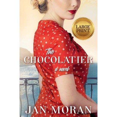 The Chocolatier - Large Print by  Jan Moran (Paperback)