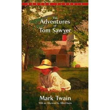 The Adventures of Tom Sawyer - (Bantam Classics) by  Mark Twain (Paperback)