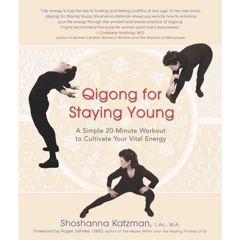 Qigong for Staying Young - by  Shoshanna Katzman (Paperback) - image 1 of 1