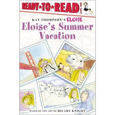 Eloise's Summer Vacation - by  Lisa McClatchy (Paperback)