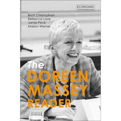 The Doreen Massey Reader - (Economic Transformations) (Paperback)