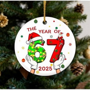 Lomsoe Santa Says 67 Gifts Christmas Ornament 2025 for Women Men Friends Six Seven Ornaments Gifts for Christmas Tree Christmas Decor Christmas Gift - 1 of 4