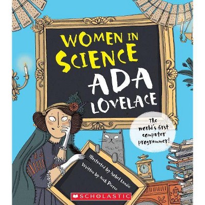 ADA Lovelace (Women in Science) - by  Nick Pierce (Paperback)