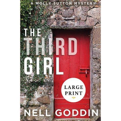 The Third Girl - by  Nell Goddin (Paperback)