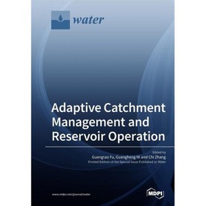 Adaptive Catchment Management and Reservoir Operation - (Paperback) - 1 of 1