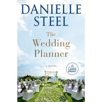 The Wedding Planner - Large Print by  Danielle Steel (Paperback)