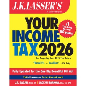 J.K. Lasser's Your Income Tax 2026 - by  J K Lasser Institute (Paperback) - 1 of 1