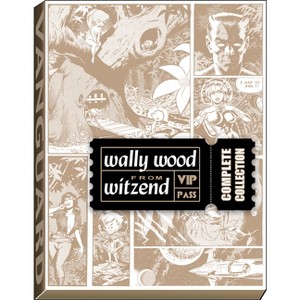 Wally Wood from Witzend Complete Collection - (Woodwork) by  Wallace Wood (Hardcover) - 1 of 1