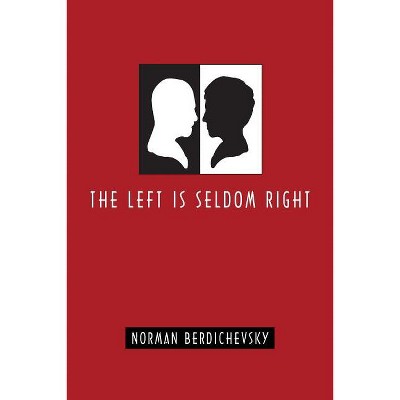 Left And Right - (themes For The 21st Century) By Norberto Bobbio  (paperback) : Target