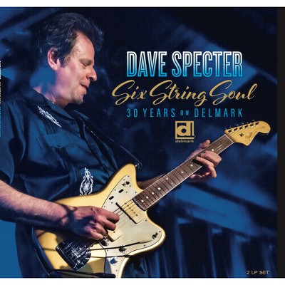 Dave Specter - Six String Soul: 30 Years On Delmark