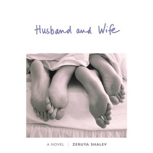 Husband and Wife - by  Zeruya Shalev (Paperback) - 1 of 1